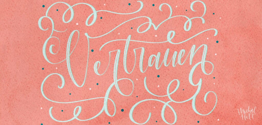 Handlettering Vertrauen